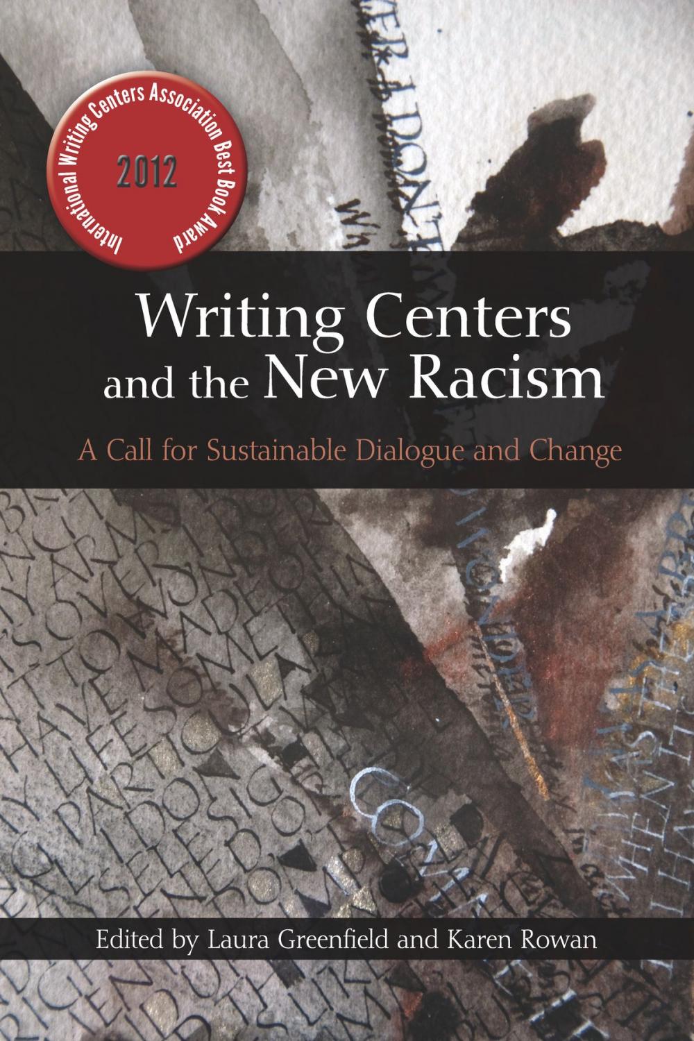 Big bigCover of Writing Centers and the New Racism