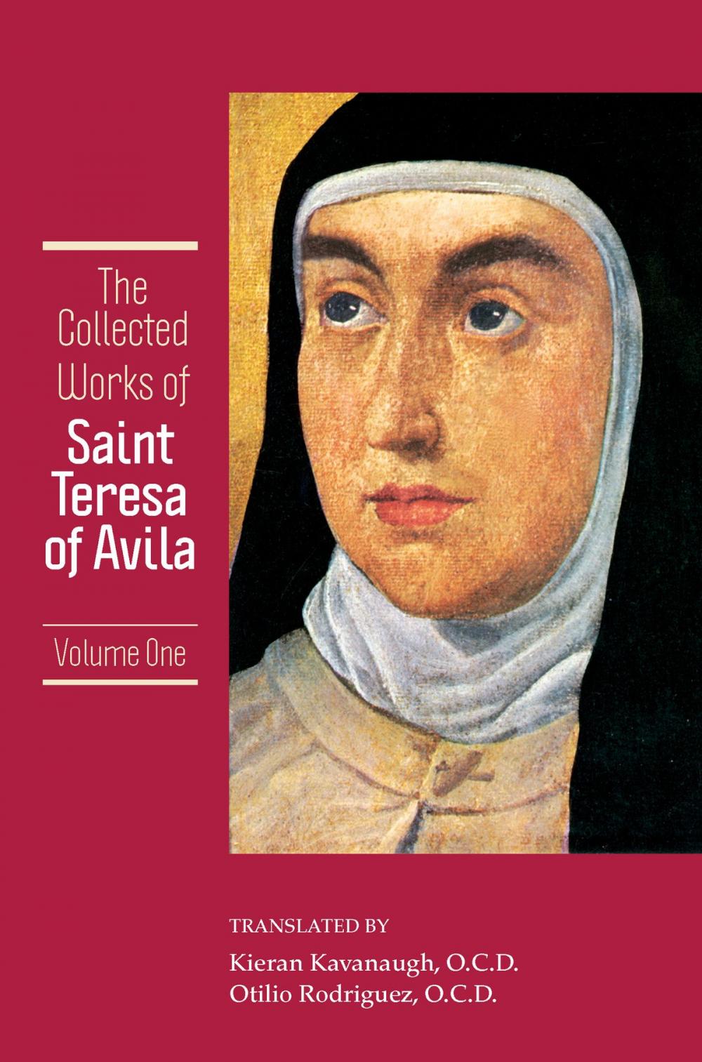 Big bigCover of The Collected Works of St. Teresa of Avila, Volume One [Includes The Book of Her Life, Spiritual Testimonies and the Soliloquies]