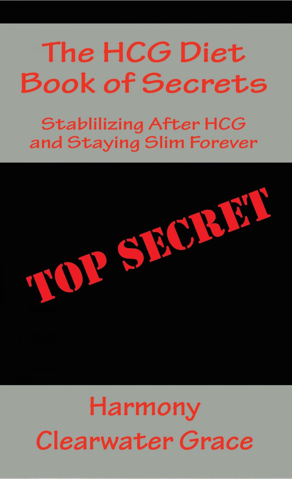 Big bigCover of The HCG Diet Book of Secrets