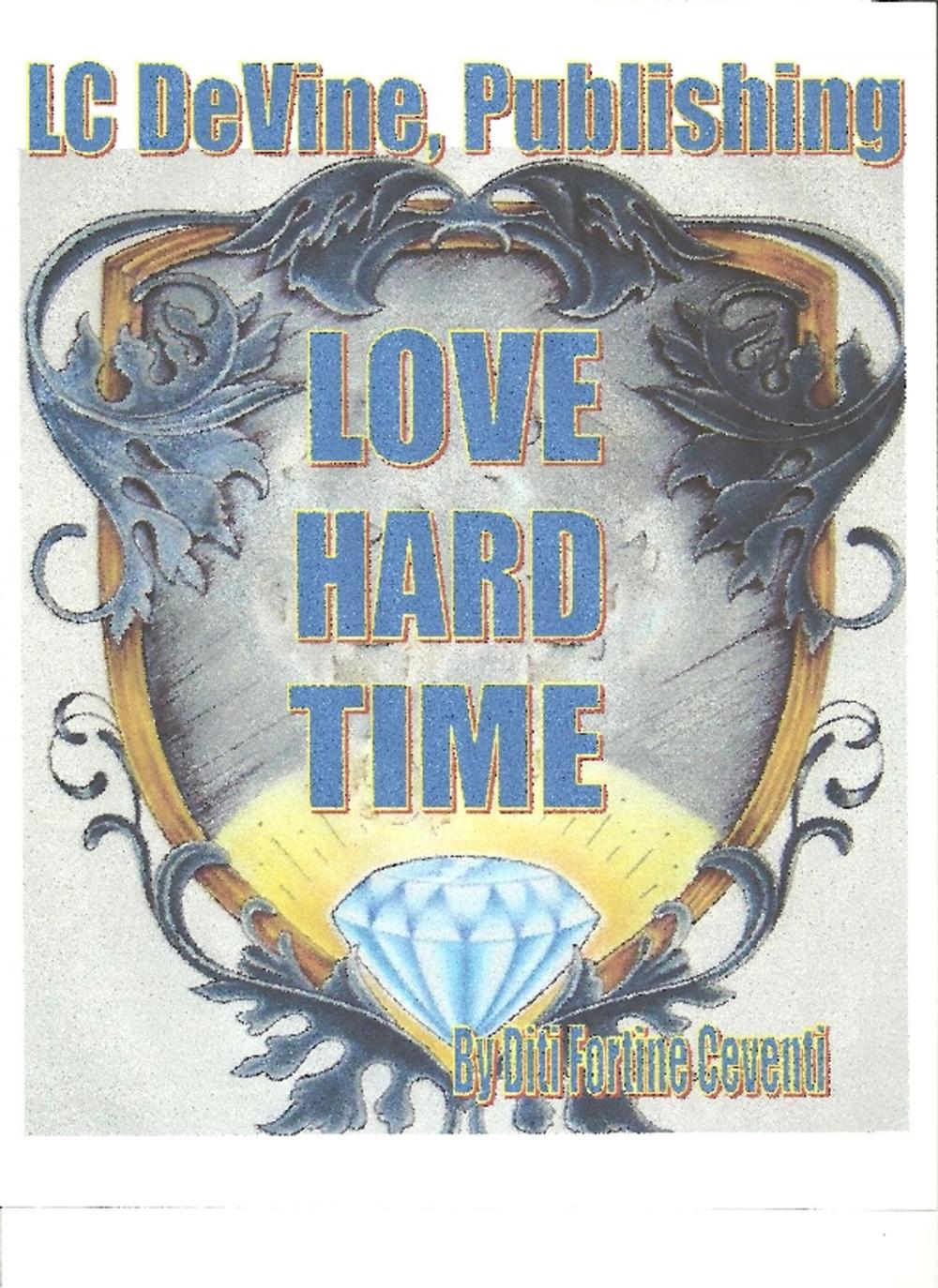 Big bigCover of LOVE HARD TIME