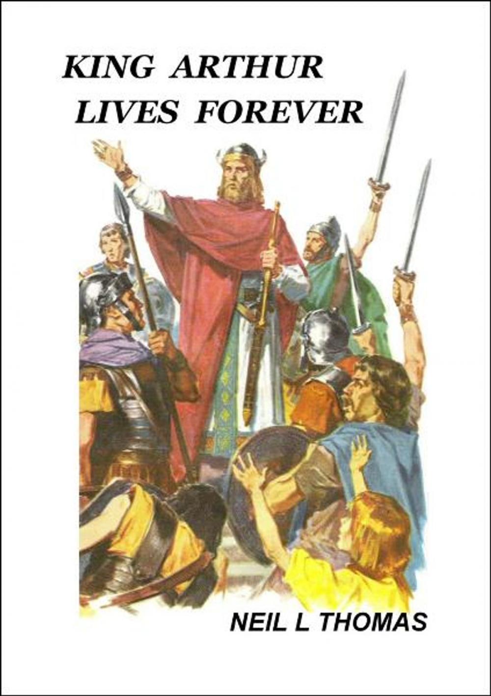 Big bigCover of King Arthur Lives Forever