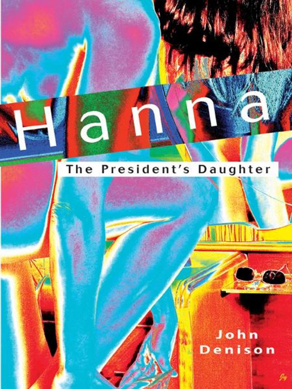 Big bigCover of Hanna The President’s Daughter