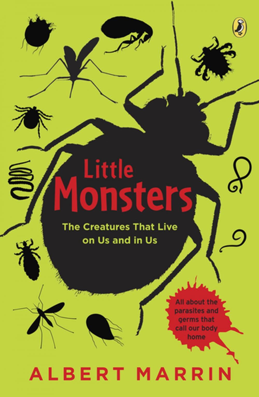 Big bigCover of Little Monsters: The Creatures that Live on Us and in Us