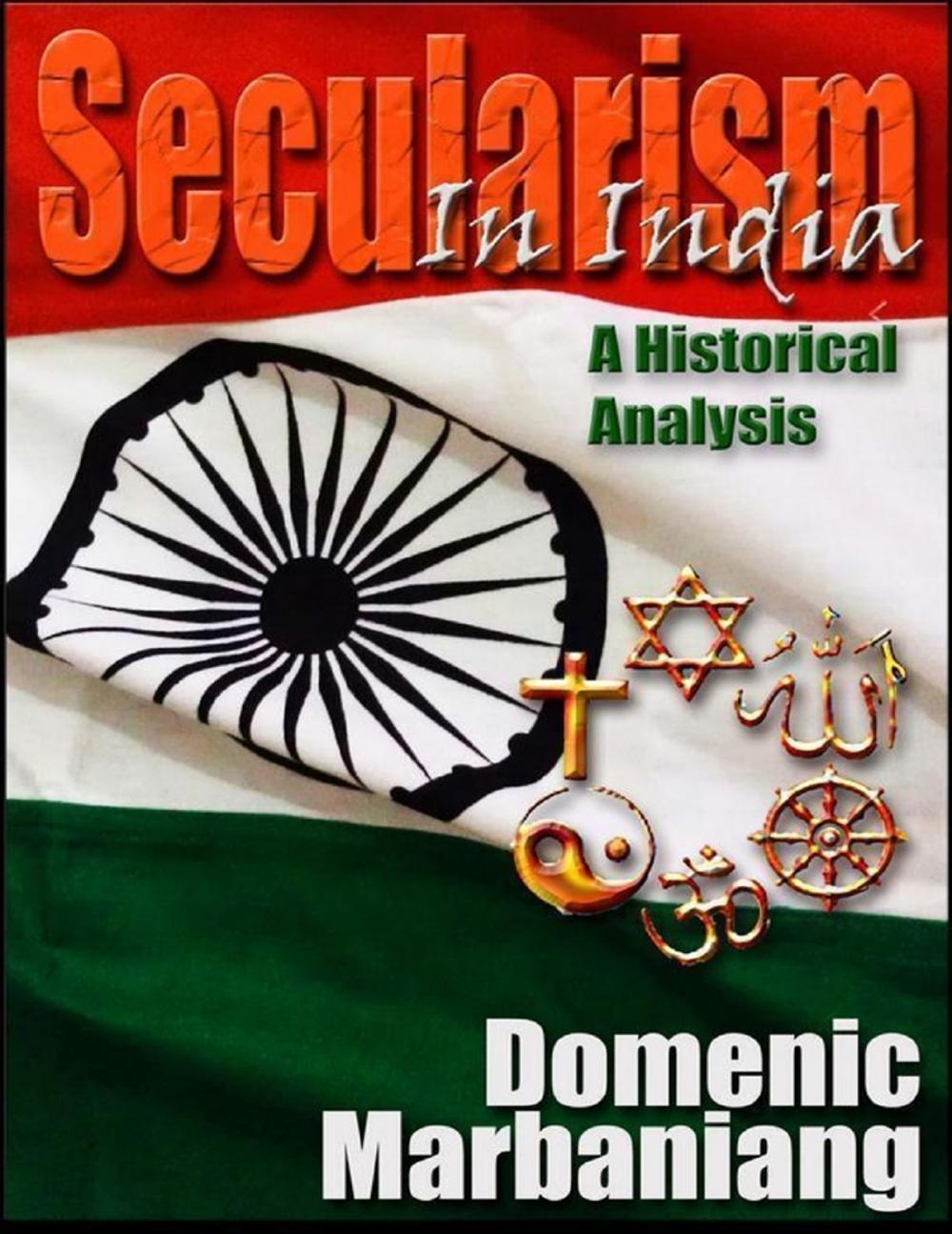 Big bigCover of Secularism in India: A Historical Analysis