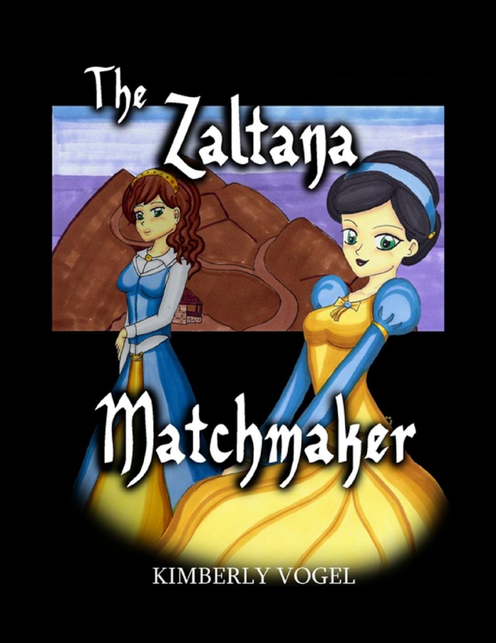 Big bigCover of The Zaltana Matchmaker