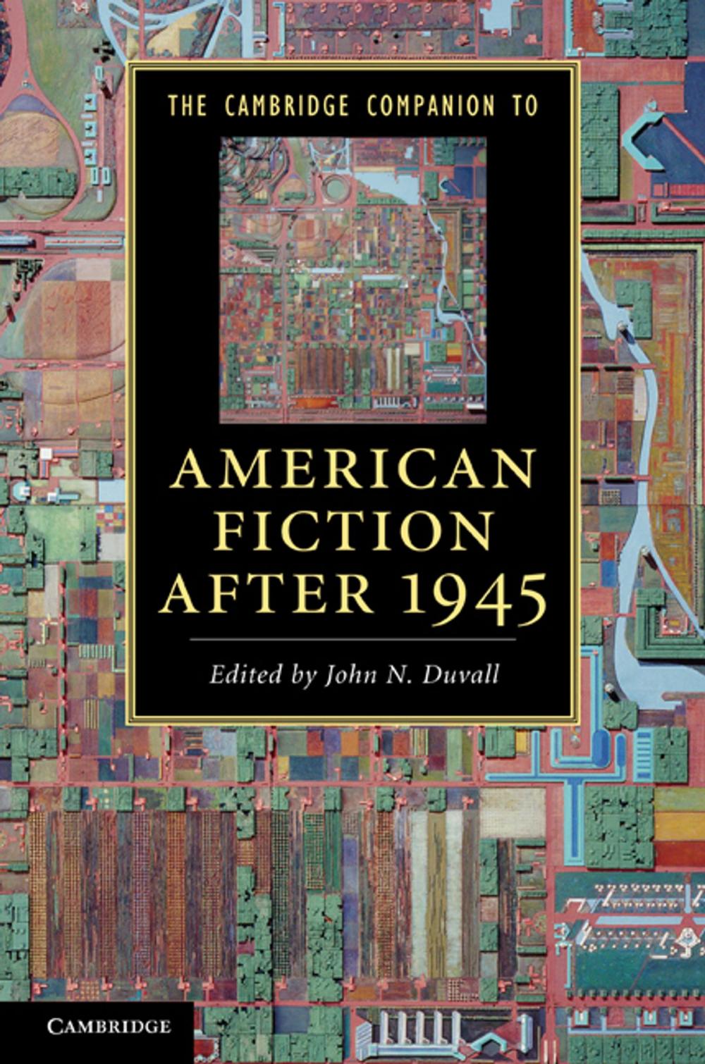 Big bigCover of The Cambridge Companion to American Fiction after 1945