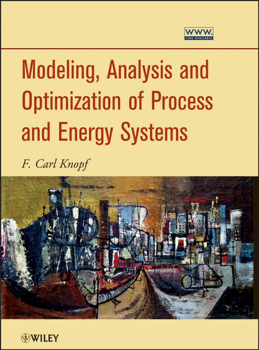 Big bigCover of Modeling, Analysis and Optimization of Process and Energy Systems