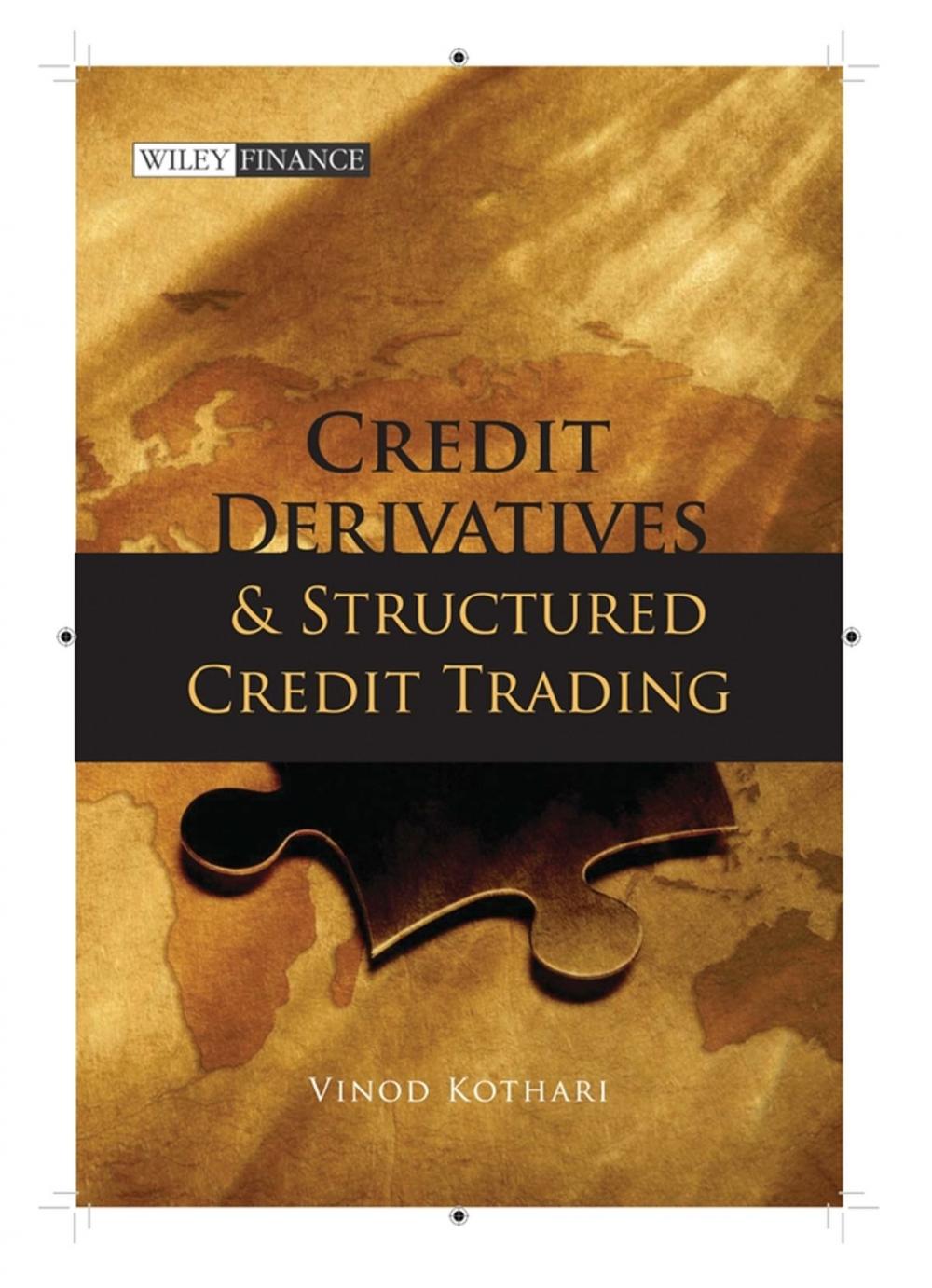 Big bigCover of Credit Derivatives and Structured Credit Trading