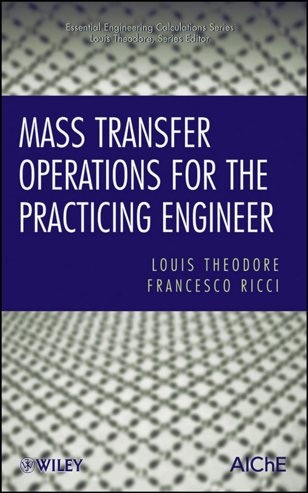 Big bigCover of Mass Transfer Operations for the Practicing Engineer