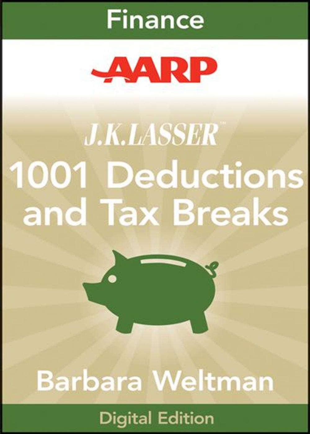 Big bigCover of AARP J.K. Lasser's 1001 Deductions and Tax Breaks 2011