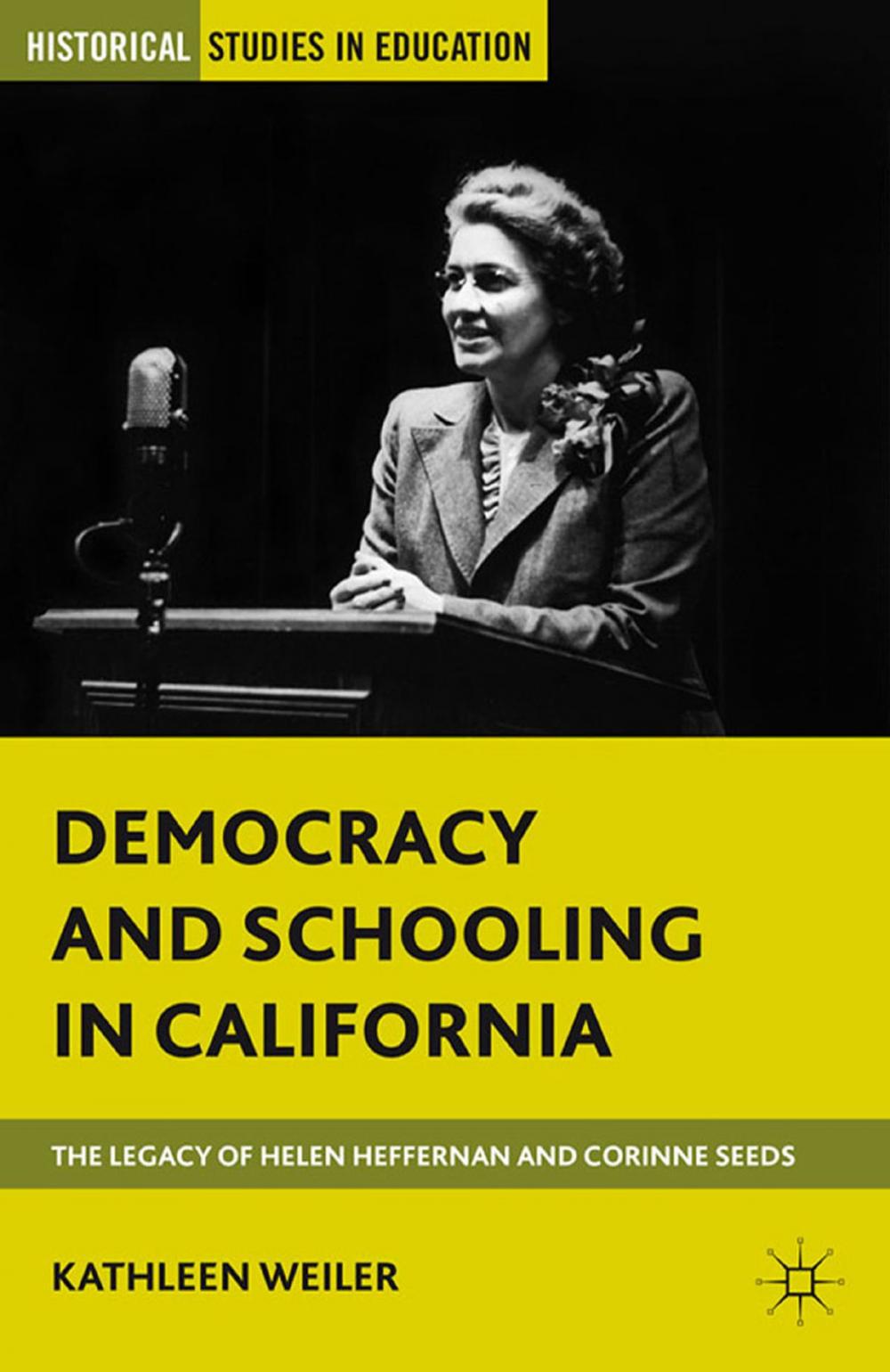 Big bigCover of Democracy and Schooling in California