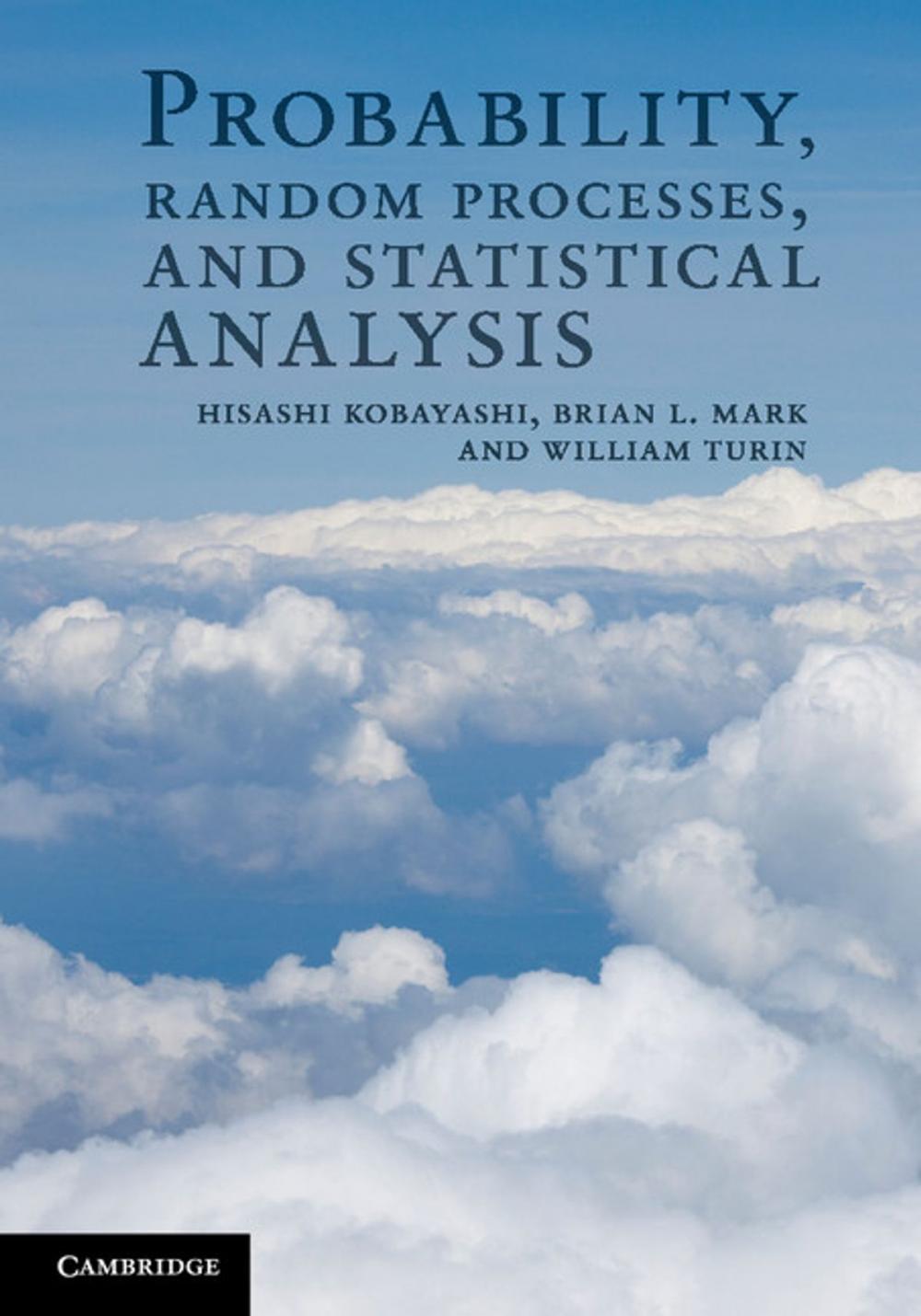 Big bigCover of Probability, Random Processes, and Statistical Analysis