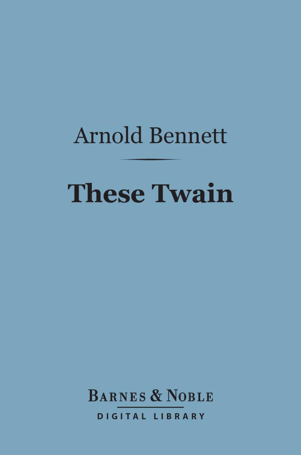 Big bigCover of These Twain (Barnes & Noble Digital Library)