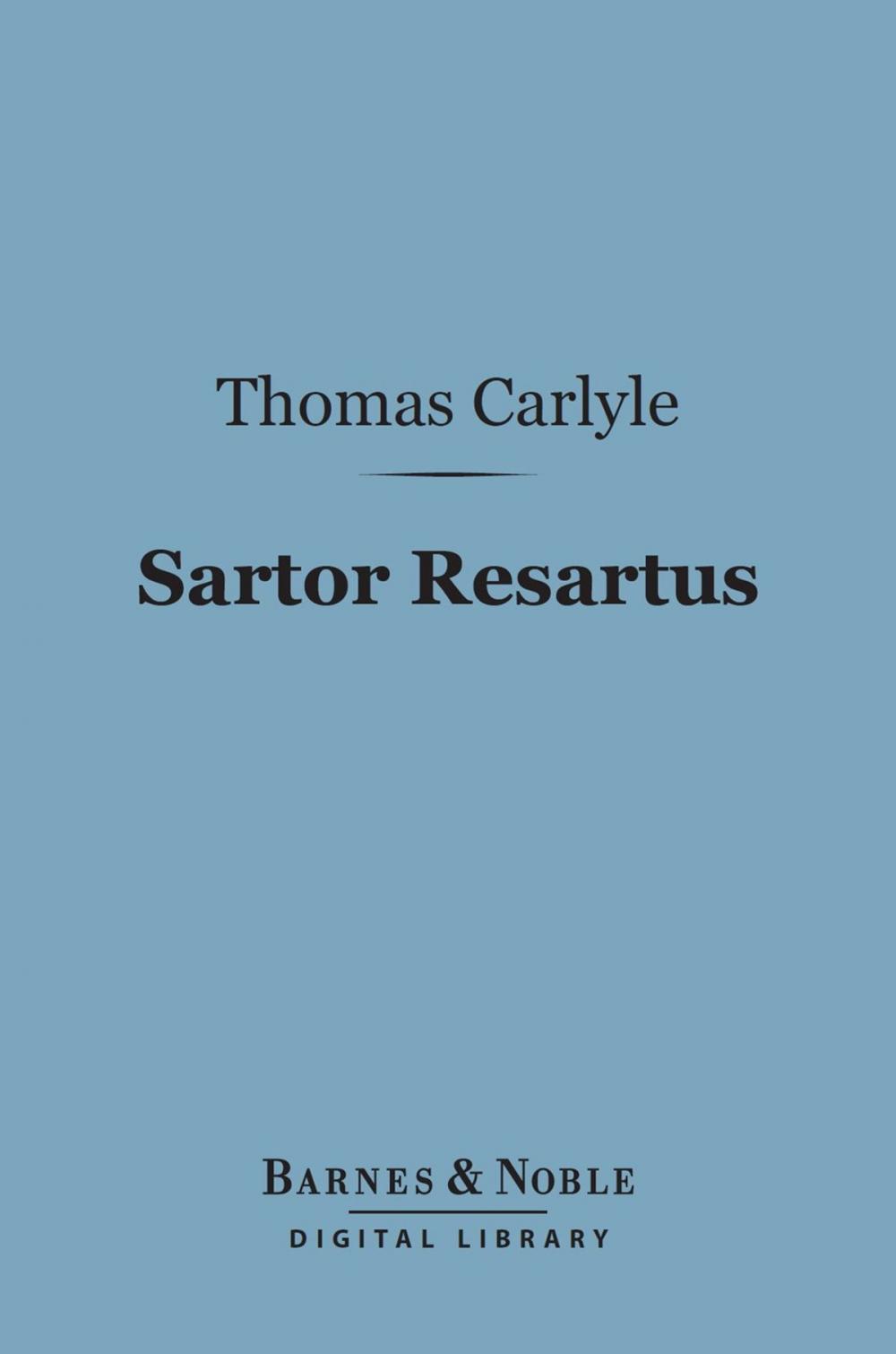 Big bigCover of Sartor Resartus (Barnes & Noble Digital Library)