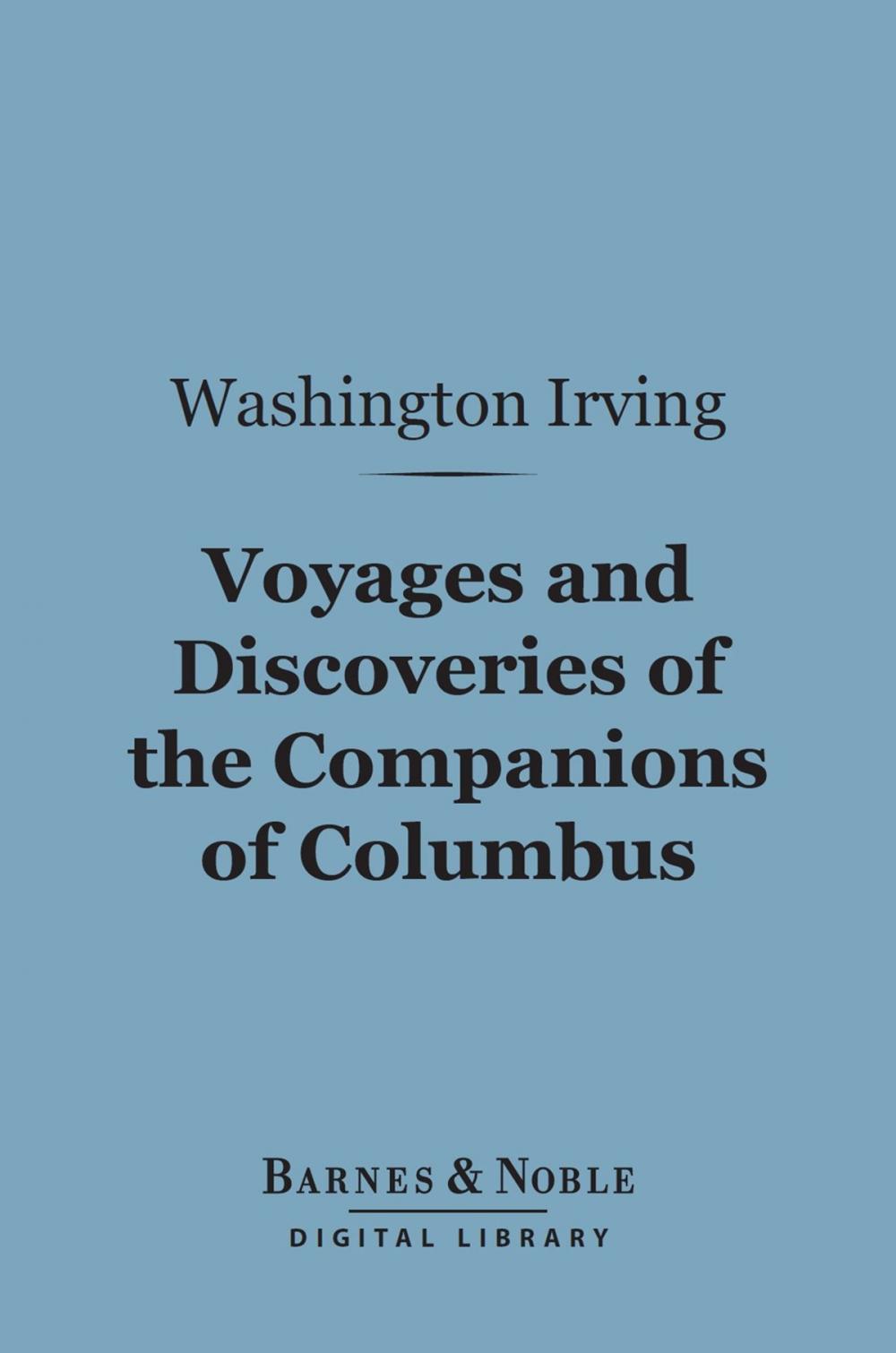 Big bigCover of Voyages and Discoveries of the Companions of Columbus (Barnes & Noble Digital Library)