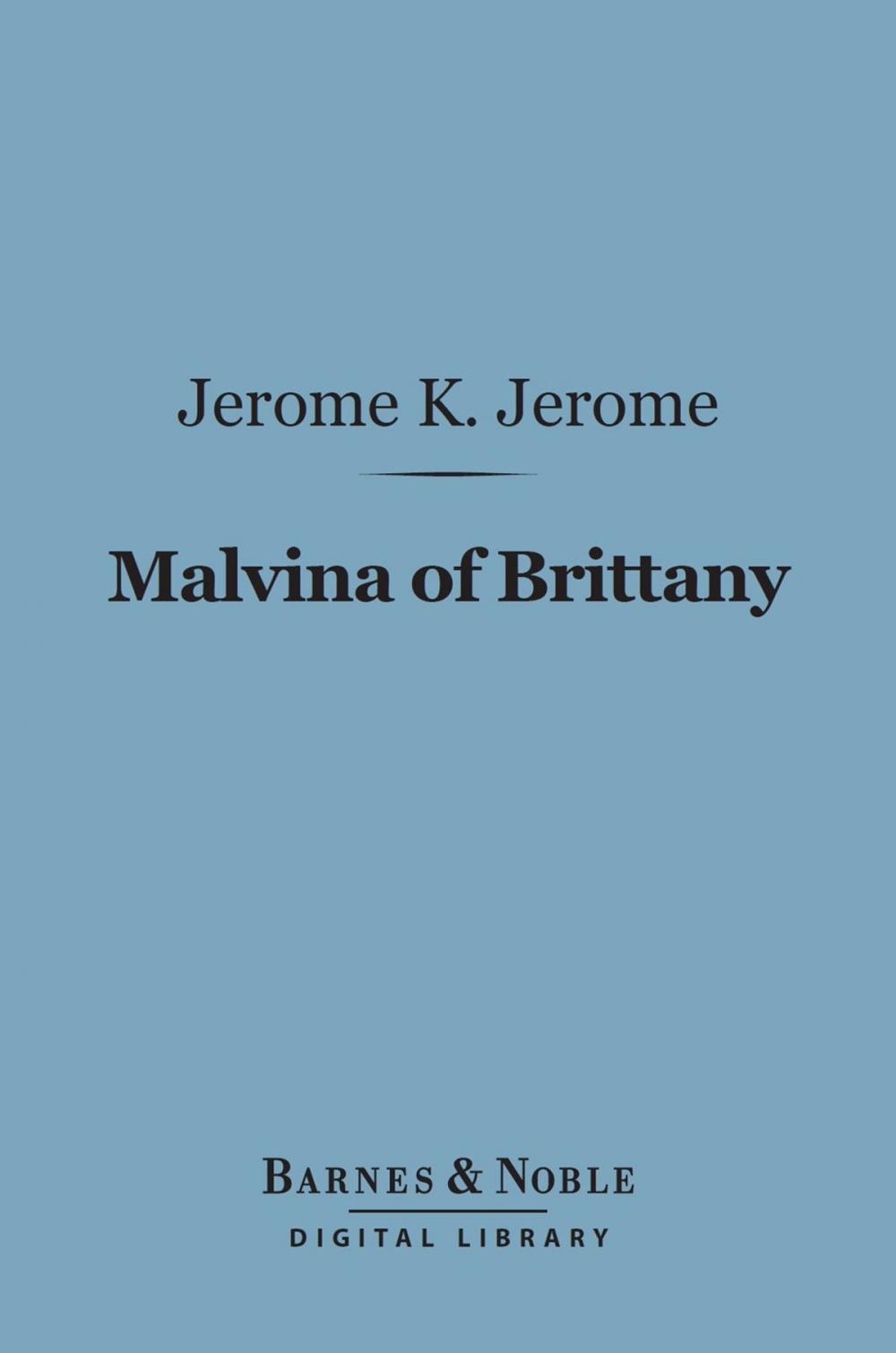 Big bigCover of Malvina of Brittany (Barnes & Noble Digital Library)