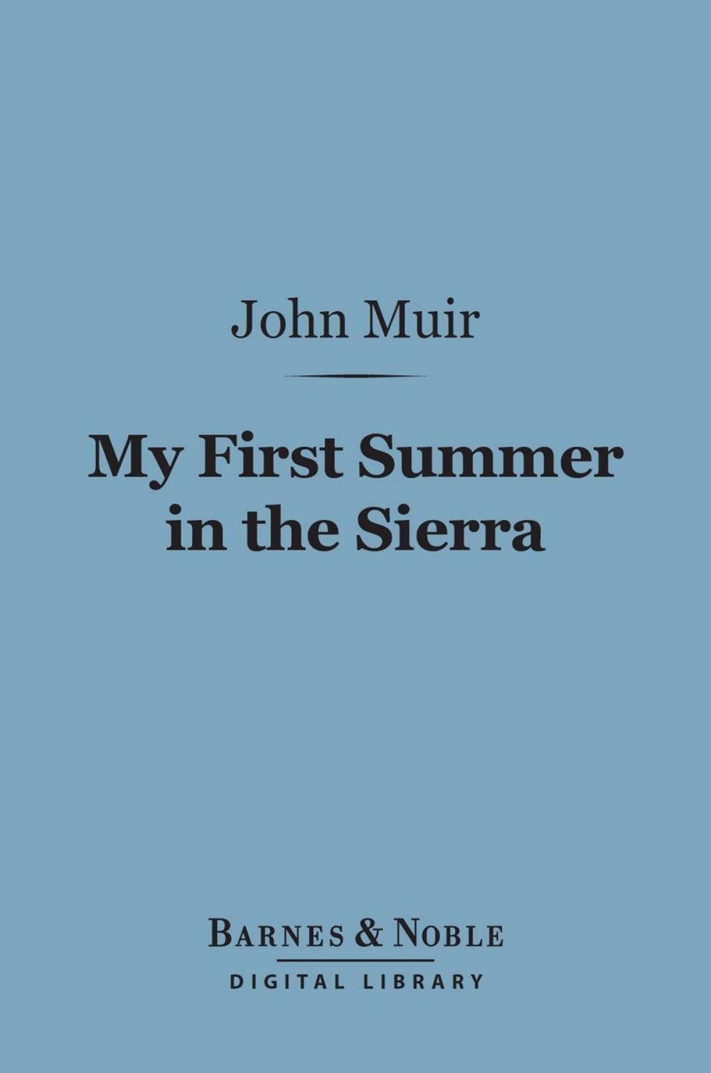 Big bigCover of My First Summer in the Sierra (Barnes & Noble Digital Library)