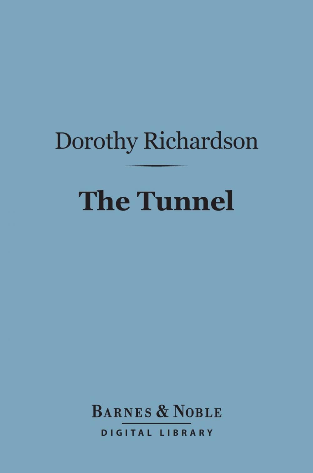 Big bigCover of The Tunnel (Barnes & Noble Digital Library)