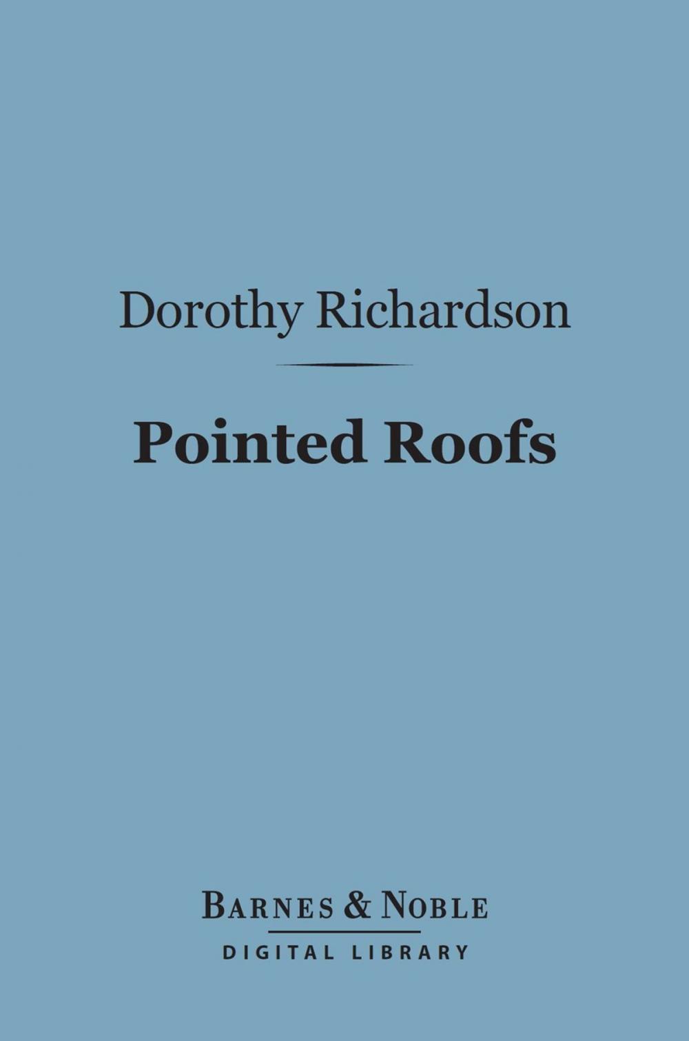 Big bigCover of Pointed Roofs (Barnes & Noble Digital Library)