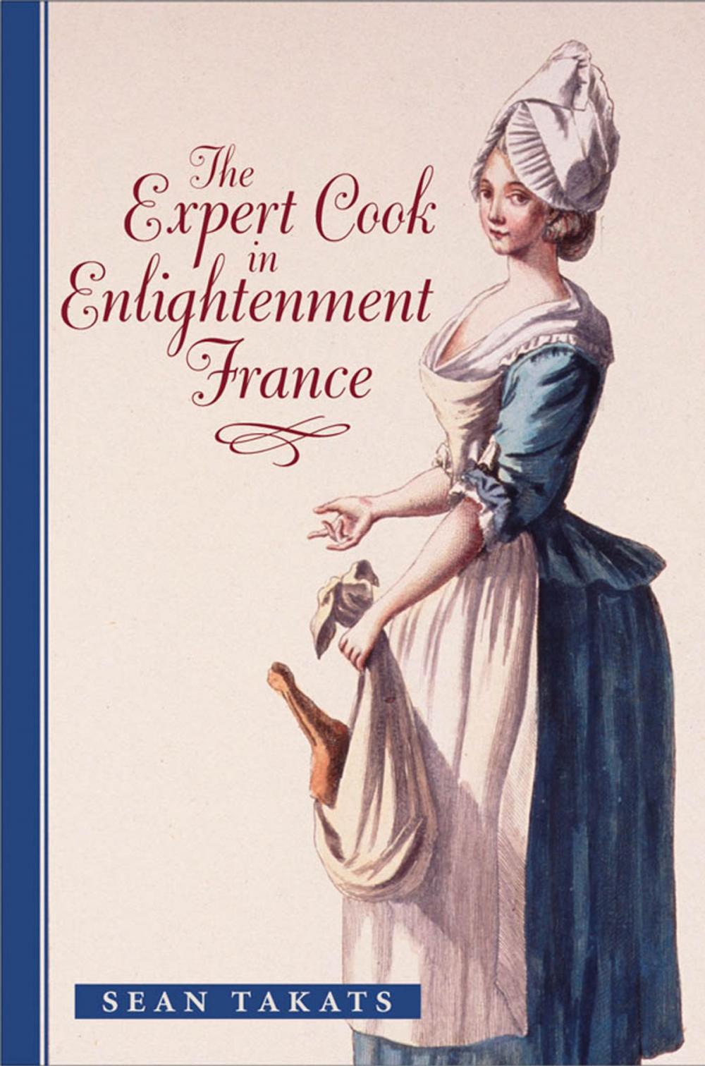 Big bigCover of The Expert Cook in Enlightenment France