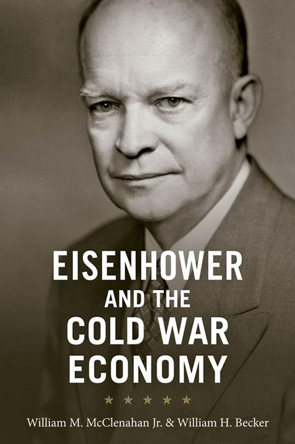 Big bigCover of Eisenhower and the Cold War Economy