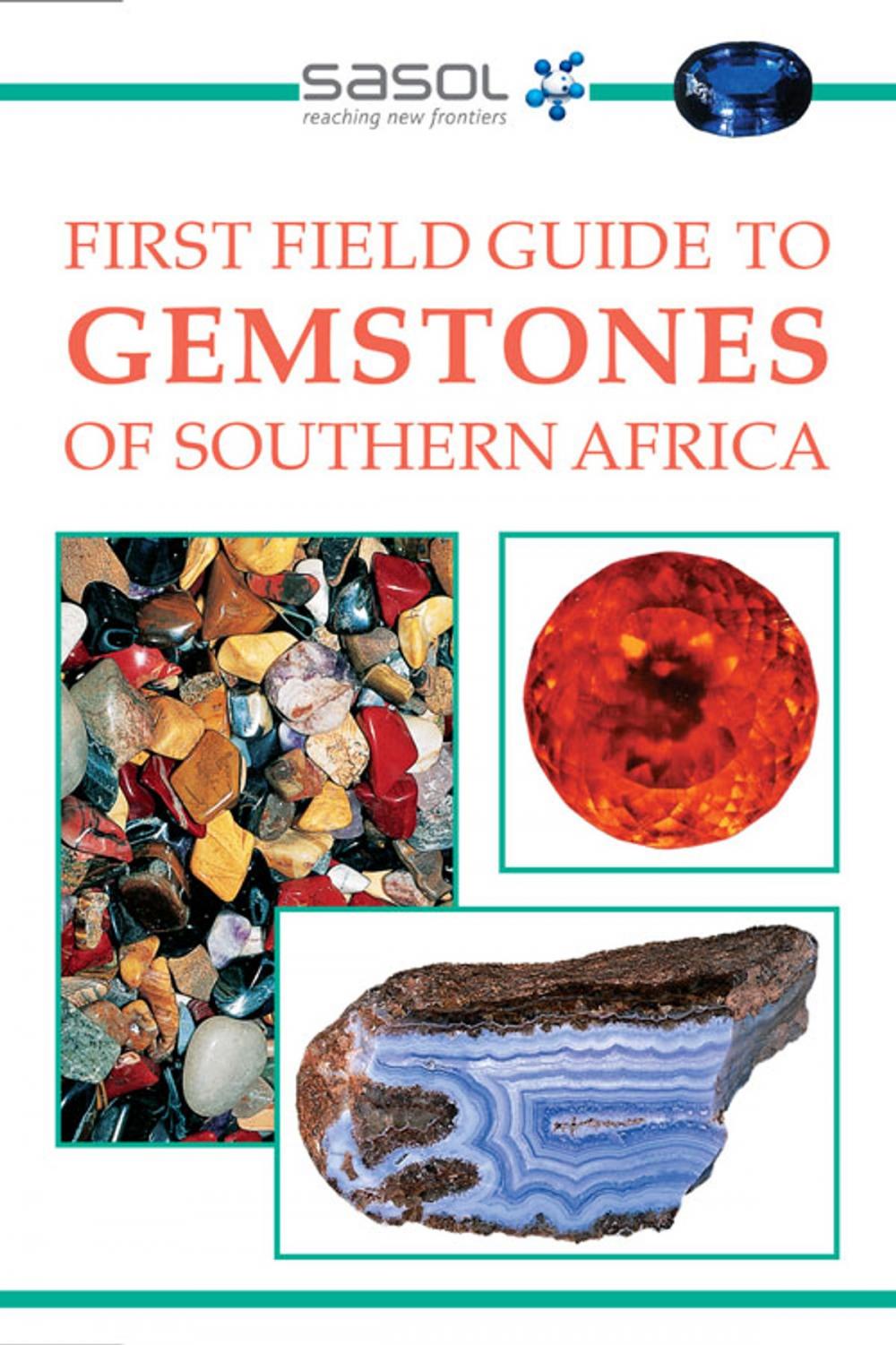 Big bigCover of First Field Guide to Gemstones of Southern Africa