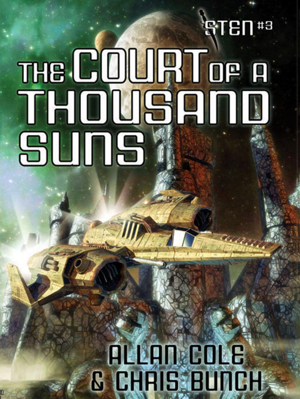 Big bigCover of The Court of a Thousand Suns (Sten #3)