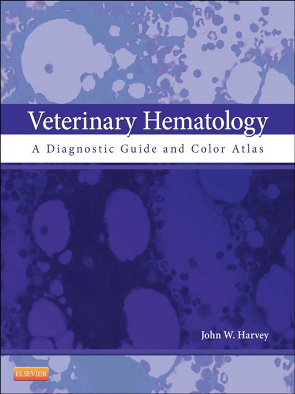 Big bigCover of Veterinary Hematology - E-Book