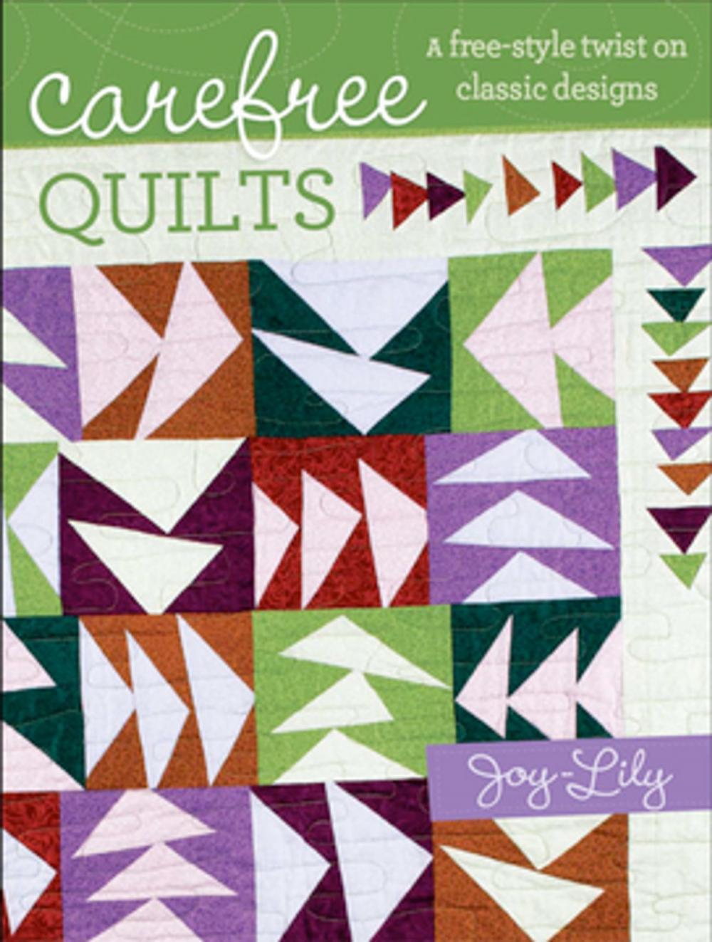 Big bigCover of Carefree Quilts