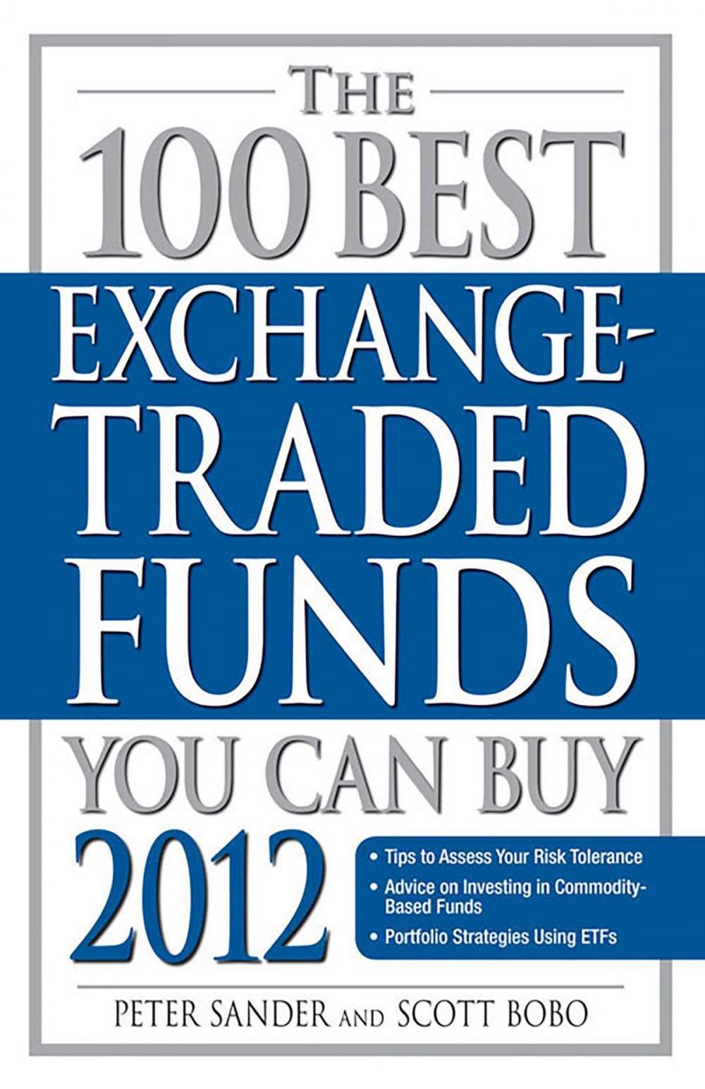 Big bigCover of The 100 Best Exchange-Traded Funds You Can Buy 2012