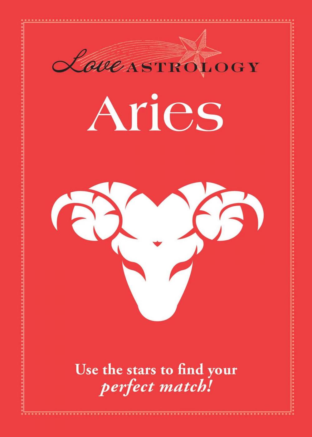 Big bigCover of Love Astrology: Aries