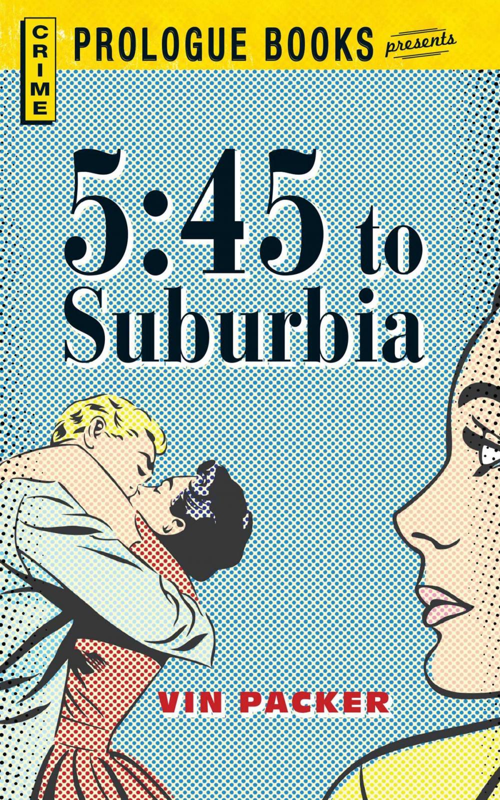 Big bigCover of 5:45 to Suburbia