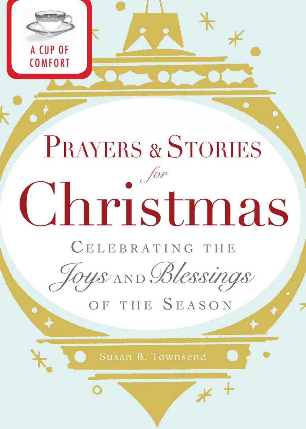 Big bigCover of A Cup of Comfort Prayers and Stories for Christmas