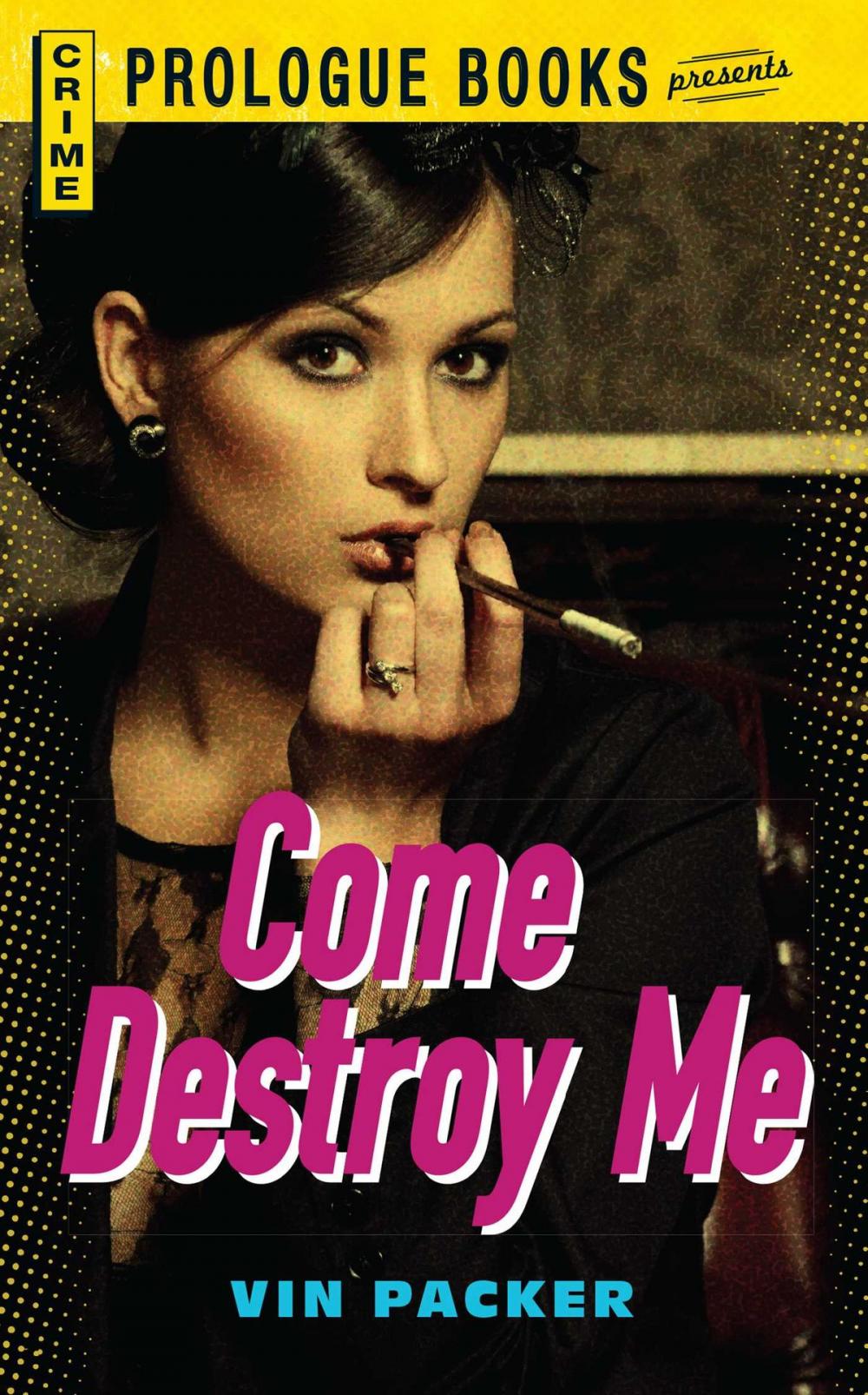 Big bigCover of Come Destroy Me