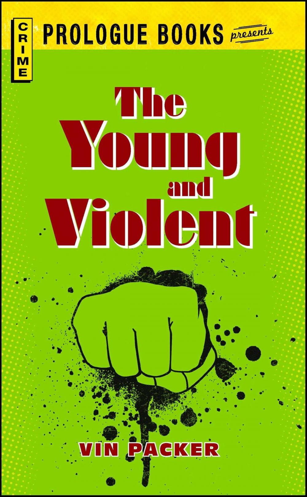 Big bigCover of The Young and Violent