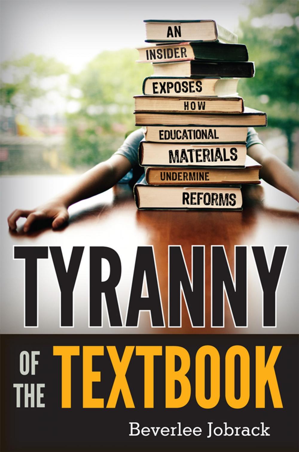 Big bigCover of Tyranny of the Textbook