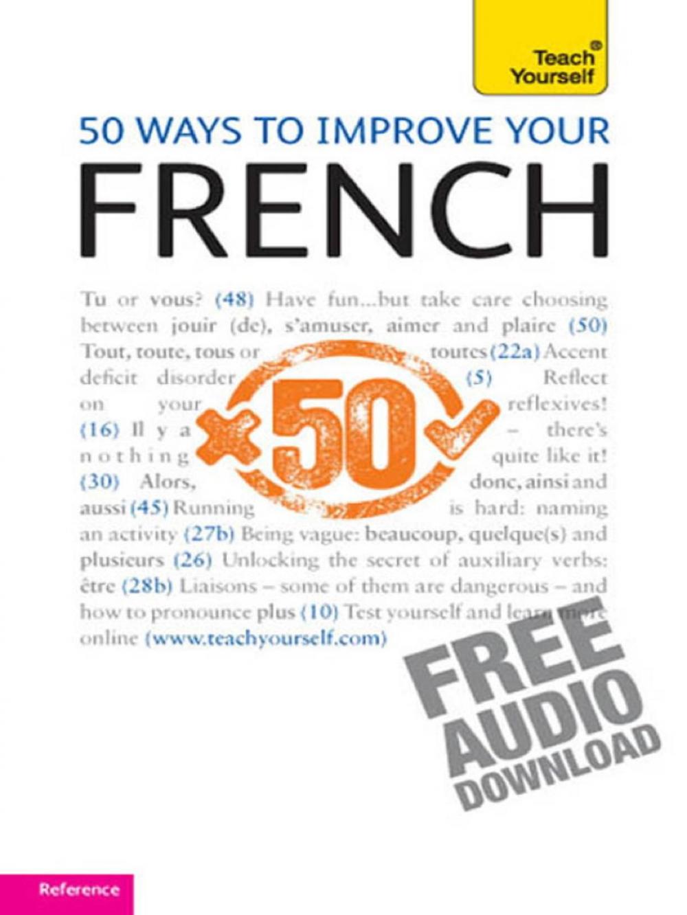 Big bigCover of 50 Ways to Improve your French: Teach Yourself