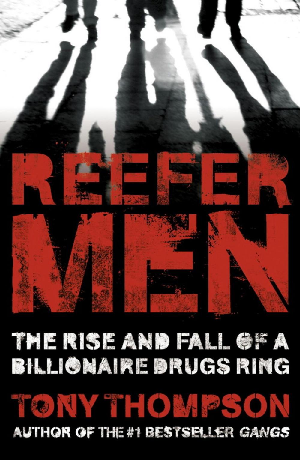 Big bigCover of Reefer Men: The Rise and Fall of a Billionaire Drug Ring