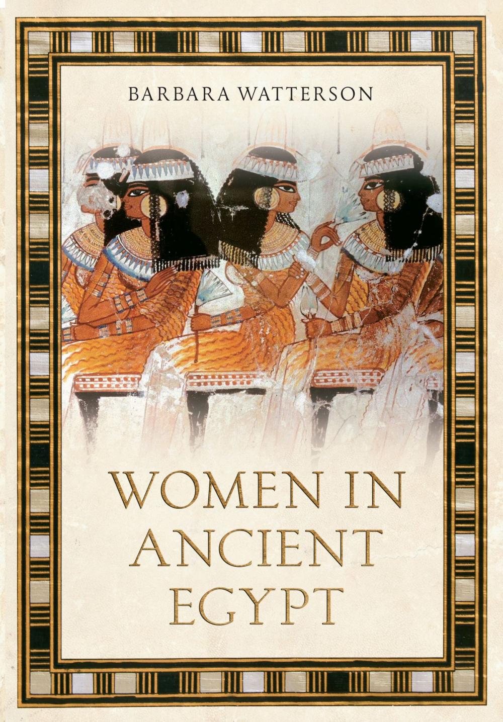 Big bigCover of Women in Ancient Egypt