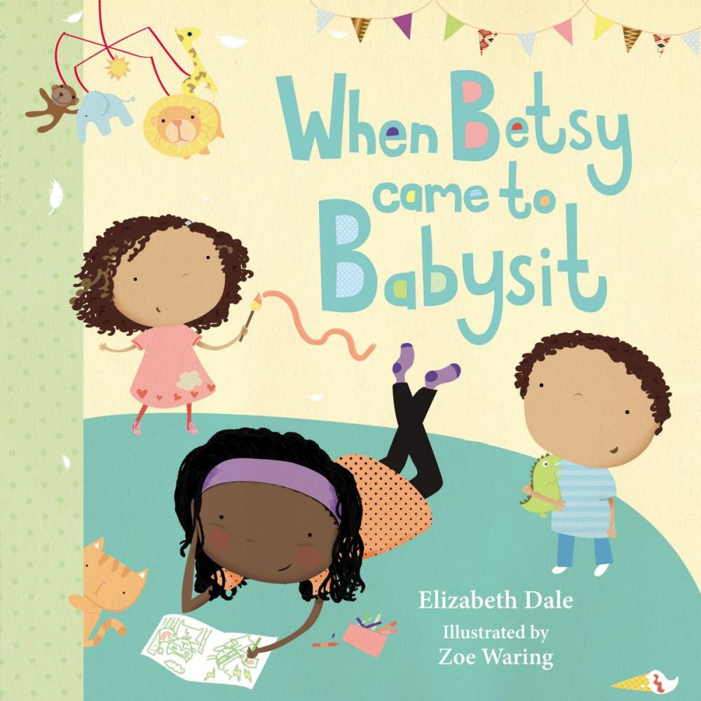 Big bigCover of When Betsy Came to Babysit