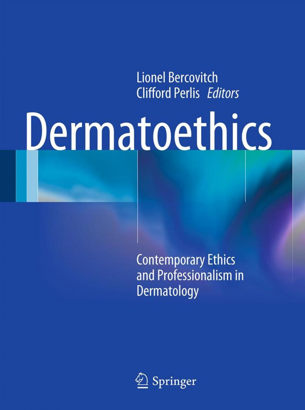 Big bigCover of Dermatoethics