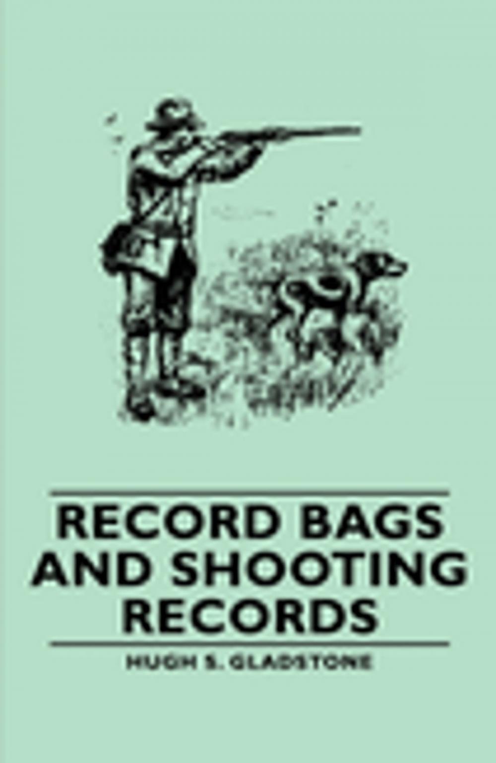 Big bigCover of Record Bags and Shooting Records