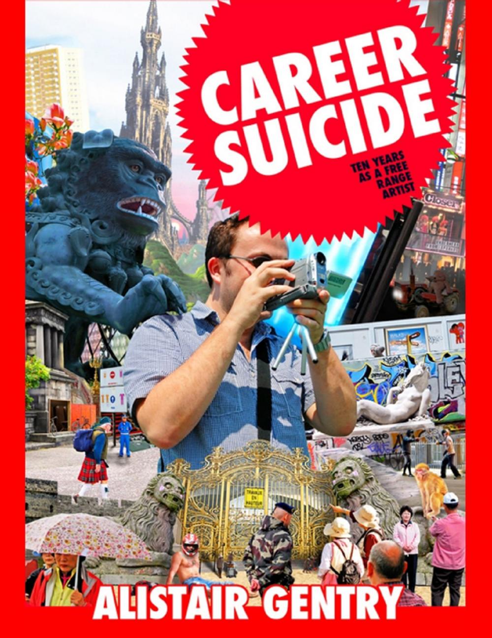 Big bigCover of Career Suicide: Ten Years as a Free Range Artist