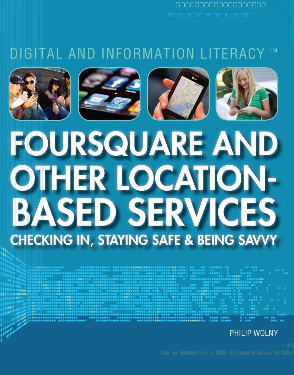 Big bigCover of Foursquare and Other Location-Based Services