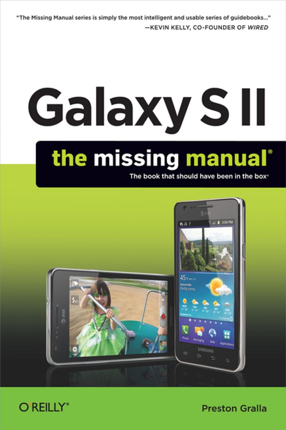 Big bigCover of Galaxy S II: The Missing Manual