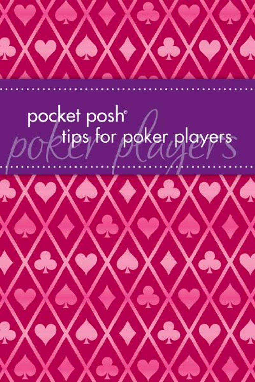 Big bigCover of Pocket Posh Tips for Poker Players