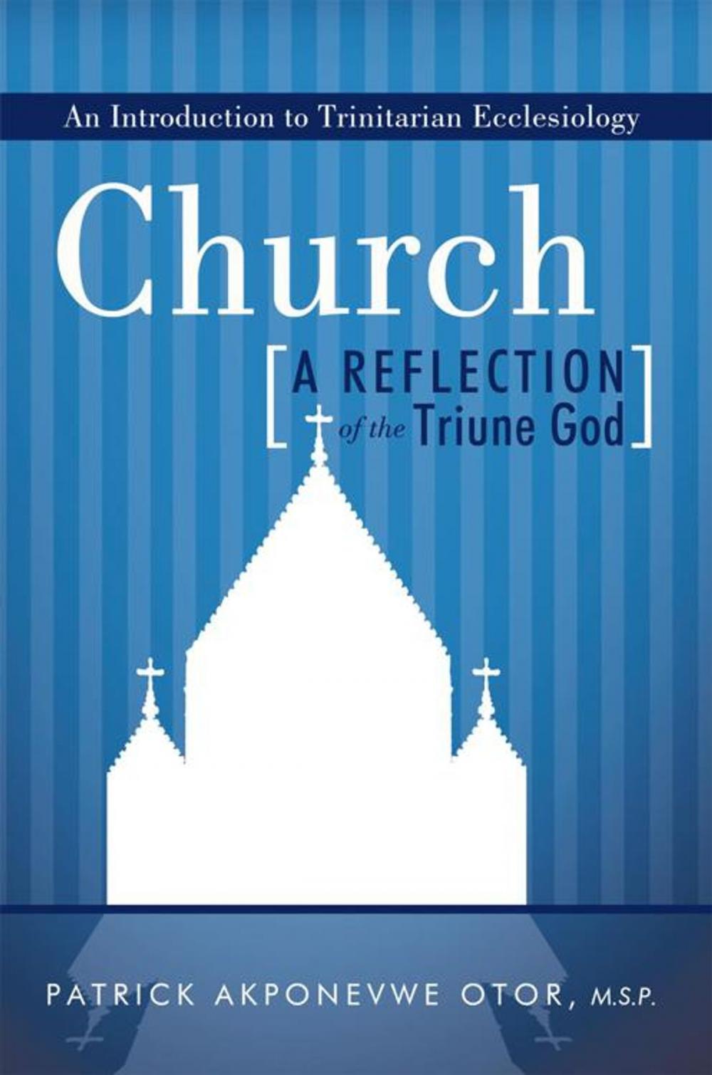 Big bigCover of Church: a Reflection of the Triune God