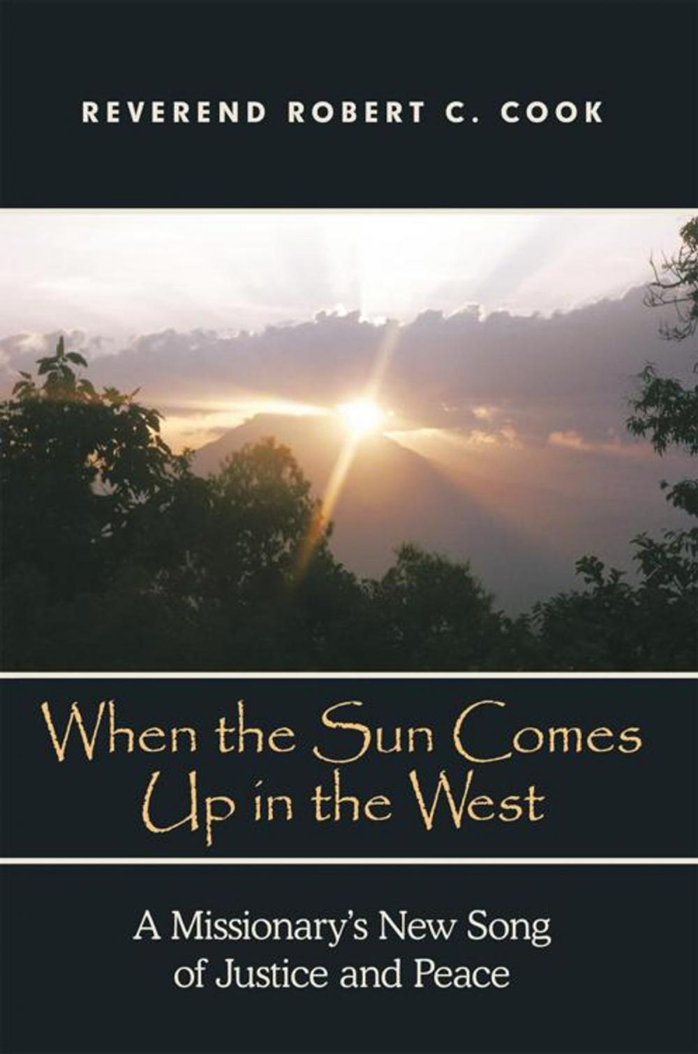 Big bigCover of When the Sun Comes up in the West