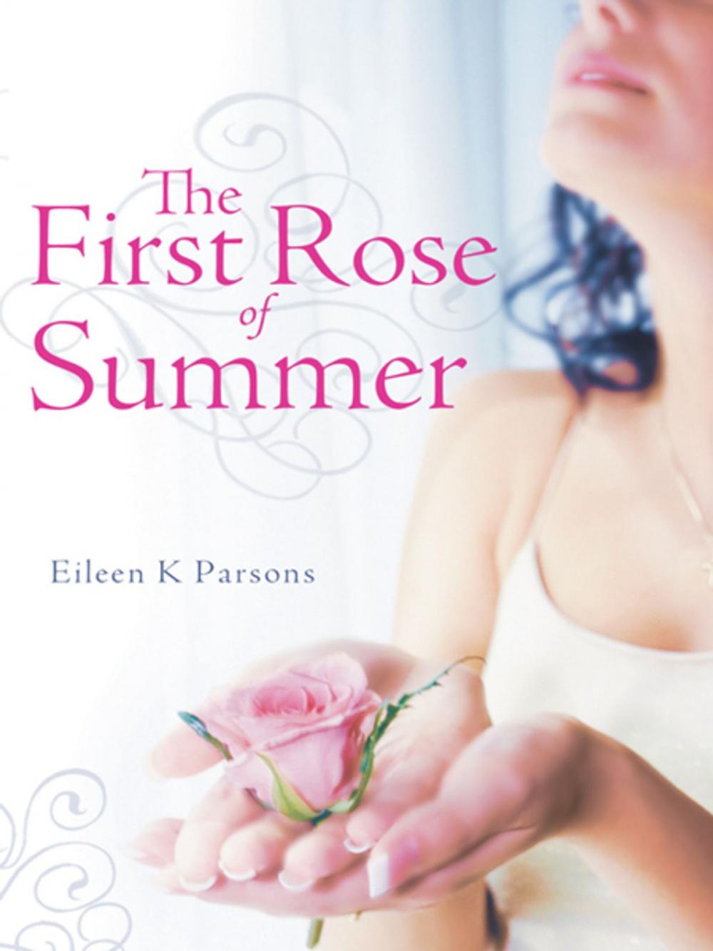 Big bigCover of The First Rose of Summer