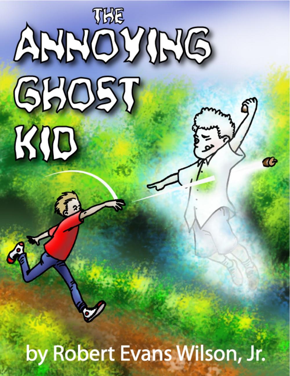 Big bigCover of The Annoying Ghost Kid